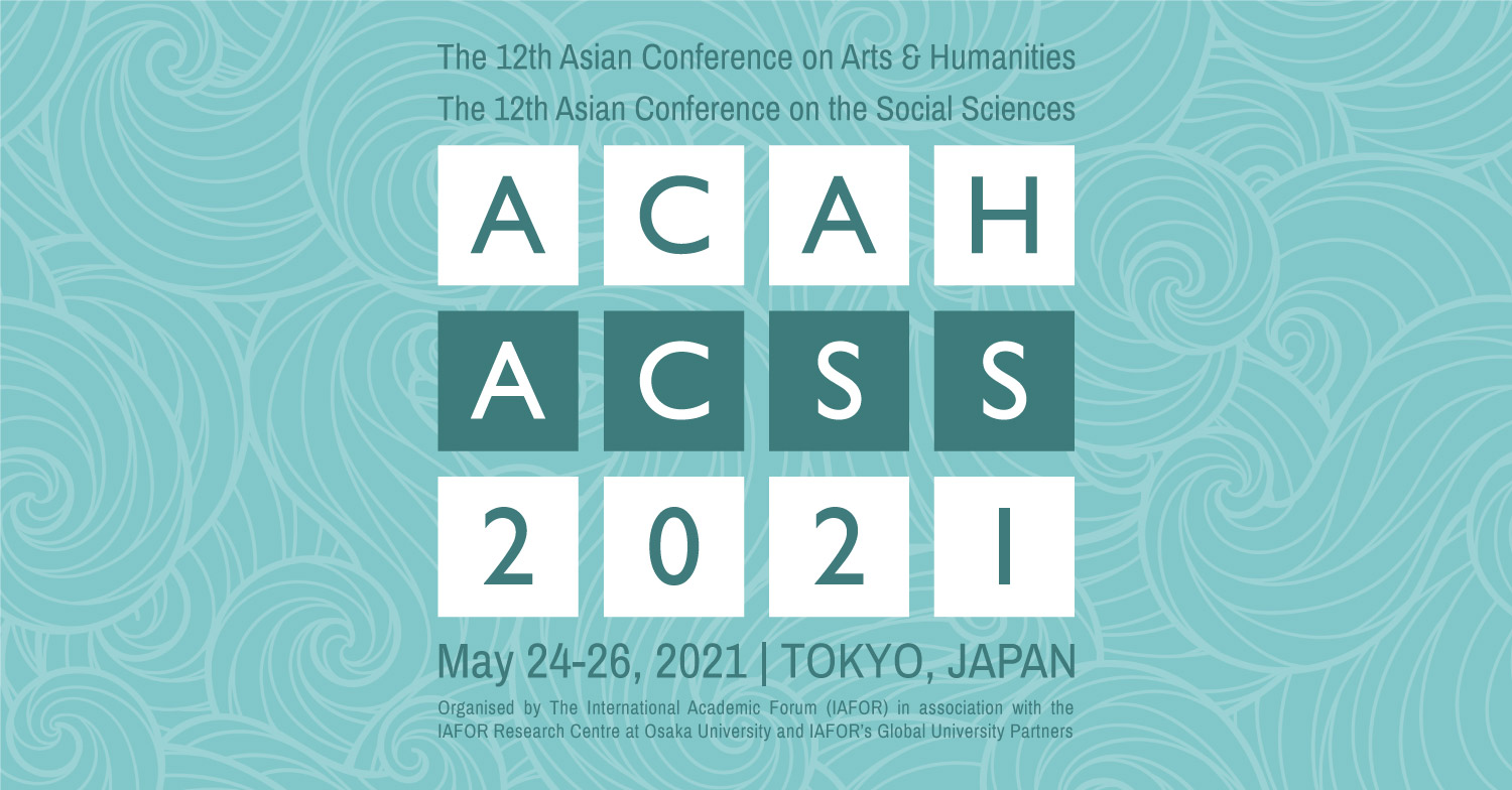 The Asian Conference on the Social Sciences (ACSS2021)